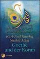 Goethe und der Koran | Buch | 9783843612463