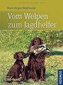 Vom Welpen zum Jagdhelfer von Markmann, Hans-Jürgen | Buch | Zustand sehr gut