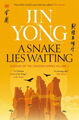 A Snake Lies Waiting: Legends of the Condor Heroes Vol. 3 von Jin Yong