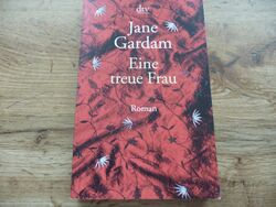 Roman/Eine treue Frau von Jane Gardam (2017)