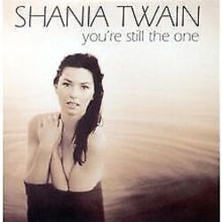 YouRe Still The One von Shania Twain | CD | Zustand sehr gutGeld sparen und nachhaltig shoppen!