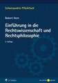 Einführung in die Rechtswissenschaft und Rechtsphilosophie Norbert Horn Buch