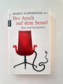 (470) Der Arsch auf dem Sessel “Böse-Chef-Geschichten” von Margit Schönberger