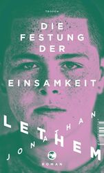 Die Festung der Einsamkeit | Roman | Jonathan Lethem | Taschenbuch | 717 S.