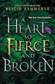 A Heart So Fierce and Broken (The C..., Kemmerer, Brigi