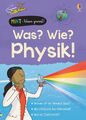 MINT - Wissen gewinnt! Was? Wie? Physik! | Kate Davies (u. a.) | Buch | 96 S.