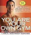 You Are Your Own Gym: The Bible of Bodyweight Exercises ... | Buch | Zustand gut