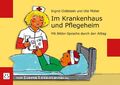 Im Krankenhaus und Pflegeheim | Mit Bildersprache durch den Alltag | Gottstein