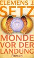 Monde vor der Landung | Buch | 9783518431092