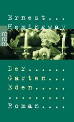 Der Garten Eden | Ernest Hemingway | Deutsch | Taschenbuch | 320 S. | 1999