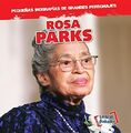 Rosa Parks (Peque?as Biograf?as de Grandes Personajes (Little Biographies Of Big