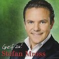 Stefan Mross Greif zu! (2011)  [CD]