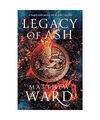 Legacy of Ash: Book One of the Legacy Trilogy, Matthew Ward