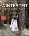 Torunn Steinsland; Hanne A. Hjelmås; Andrea Hauss-Honkanen / Winterzeit mit Klom