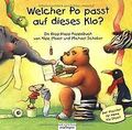 Welcher Po passt auf dieses Klo?: Klipp-Klapp-Pappa... | Buch | Zustand sehr gut