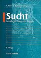 Sucht. Grundlagen, Diagnostik, Therapie | Buch | Zustand sehr gut