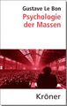 Psychologie der Massen ~ Gustave Le Bon ~  9783520099167