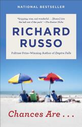 Chancen stehen . . .: Ein Roman von Richard Russo (Englisch) Taschenbuch