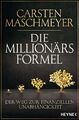 Die Millionärsformel Carsten Maschmeyer
