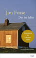 Das ist Alise | Jon Fosse | 2023 | deutsch