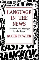 Language in the News | Discourse and Ideology in the Press | Roger Fowler | Tasc