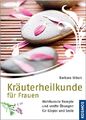 Kräuterheilkunde für Frauen