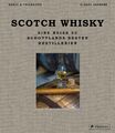 Horst A. Friedrichs / Scotch Whisky: Eine Reise zu Schottlands besten Destil ...