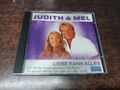 Judith & Mel - Liebe Kann Alles CD