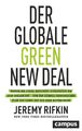 Der globale Green New Deal: Warum die fossil befeuerte Zivilisation um 2028