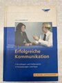 Erfolgreiche Kommunikation, Praxishandbuch für Betriebs- und Personalräte 