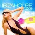 Various - Ibiza House 2008