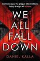 We All Fall Down von Kalla, Daniel | Buch | Zustand gut