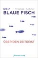 Der blaue Fisch, Thomas Geßner