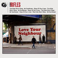 The Rifles - Love Your Neighbour [VINYL]