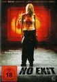 NO EXIT DVD (WENN DAS LICHT AUSGEHT KOMMT DER TOD) SAW-THRILLER HORROR / FSK 18