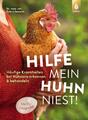 Hilfe, mein Huhn niest!, Katrin Sewerin