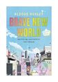 Brave New World: A Graphic Novel von Aldous Huxley, Fred Fordham