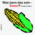 Yusuke Yonezu / Was kann das sein? - Essen