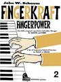 Fingerkraft 2 ~ John W. Schaum ~  9783920127545