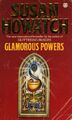 Glamorous Powers Howatch, Susan: