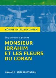 Monsieur Ibrahim et les fleurs du Coran von Éric-Emmanuel Schmitt....