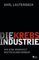 Die Krebs-Industrie | Buch | 9783871347986