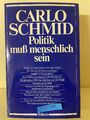 851. Politik muß menschlich sein - Carlo Schmid