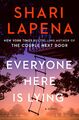 Everyone Here Is Lying | A Novel | Shari Lapena | Englisch | Taschenbuch | XII