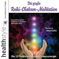 Die große Reiki-Chakren-Meditation – Gesundheit stärken, Lebenskraft CD