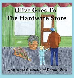 Olive Goes to the Hardware Store (0), Silva, Donna J.