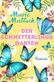 Der Schmetterlingsgarten | Marie Matisek | 2020 | deutsch