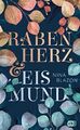 Rabenherz und Eismund: Magische und märchenhafte Romantasy | Gebundene Ausgabe |