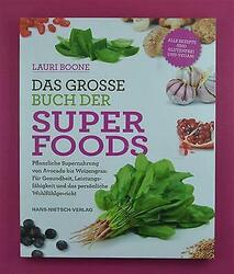 Das große Buch der Superfoods - Lauri Boone - Hans-Nietsch-Verlag