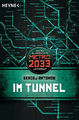 Im Tunnel: Metro 2033-Universum-Roman Dondl, Matthias Buch